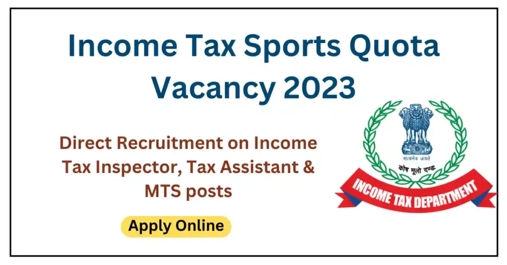 Income Tax Sports Quota Recruitment