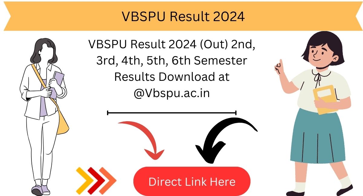 VBSPU Result 2024 (Out) 2nd, 3rd, 4th, 5th, 6th Semester Results Download at @Vbspu.ac.in