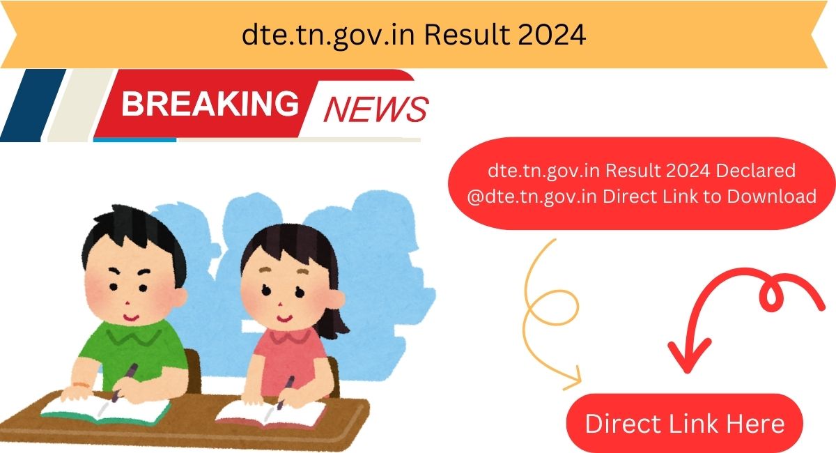 dte.tn.gov.in Result 2024 Declared @dte.tn.gov.in Direct Link to Download